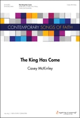 The King Has Come SATB/Unison choral sheet music cover
